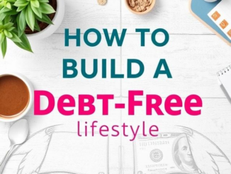 How to Build a Debt-Free Lifestyle